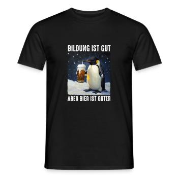 Bildung Ist Gut Aber Bier Ist Guter Pinguin - Männer T-Shirt - Schwarz - Vorne - AI Model Male 178 light (178cm)