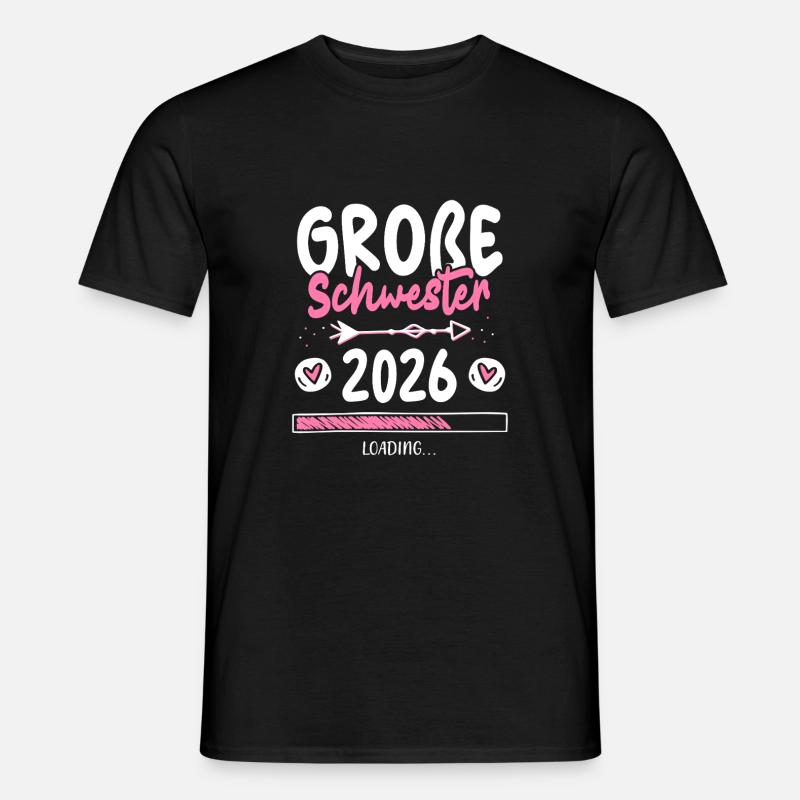 Große Schwester 2026 Loading - Männer T-Shirt - Schwarz