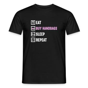 Eat Buy Handbags Sleep Repeat / Handbag Shopping - Men's T-Shirt - black - Front - AI Model Male 178 light (178cm)