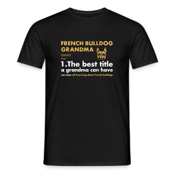 Définition de grand-mère bouledogue française - T-shirt homme - noir - Devant - AI Model Male 178 light (178cm)
