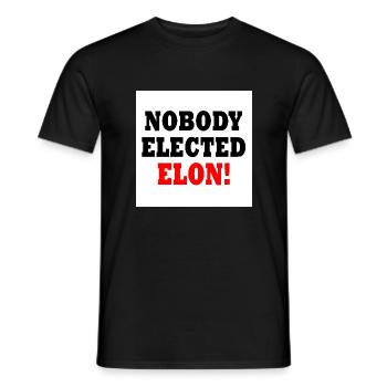 nobody elected elon - Men's T-Shirt - black - Front - AI Model Male 178 light (178cm)
