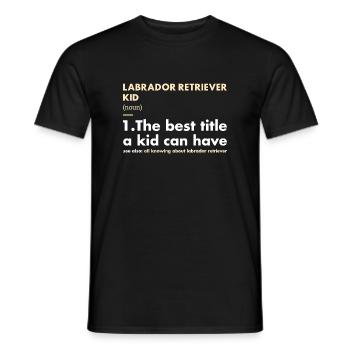 Labrador Retriever Kid Definition - Men's T-Shirt - black - Front - AI Model Male 178 light (178cm)