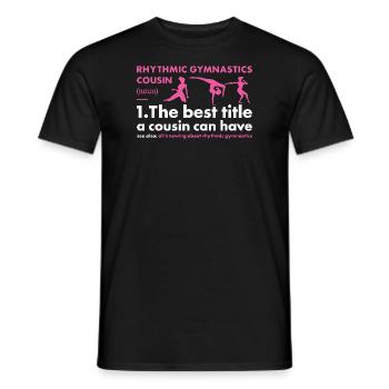 Gymnast Cousin Definition Rhythmic Gymnastics - Männer T-Shirt - Schwarz - Vorne - AI Model Male 178 light (178cm)