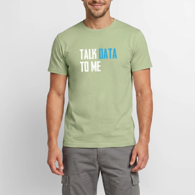 Talk data to me Data Science Computer Science Men's T-Shirt