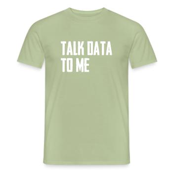 Talk data to me Datenwissenschaft Informatik - Männer T-Shirt - Sage - Vorne - AI Model Male 178 light (178cm)