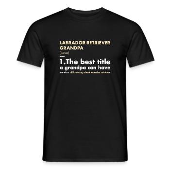 Labrador Retriever Grandpa Definition - Men's T-Shirt - black - Front - AI Model Male 178 light (178cm)