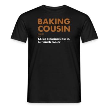 Baker Cousin Définition Cuisson - T-shirt homme - noir - Devant - AI Model Male 178 light (178cm)