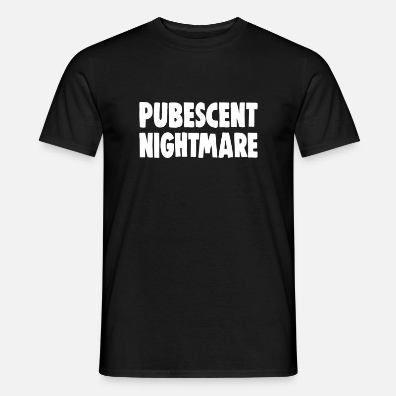 PUBESCENT NIGHTMARE - Männer T-Shirt - Schwarz