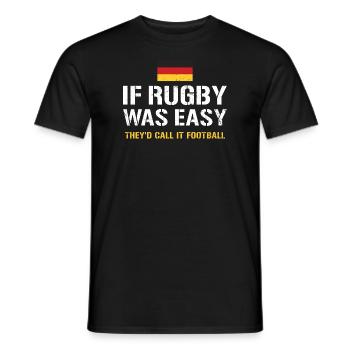 Rugby Easy They'd Call It Football Germany Rugby - Männer T-Shirt - Schwarz - Vorne - AI Model Male 178 light (178cm)