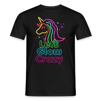 Let's Glow Crazy - Glow Party - Unicorn Lover - Bi - Men's T-Shirt - black - Front - AI Model Male 178 light (178cm)