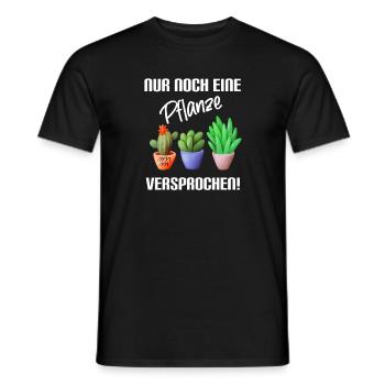 Nur noch eine Pflanze versprochen - Gartenoutfit - Männer T-Shirt - Schwarz - Vorne - AI Model Male 178 light (178cm)