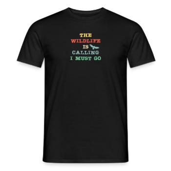 The wildlife is calling - I must go - Männer T-Shirt - Schwarz - Vorne - AI Model Male 178 light (178cm)