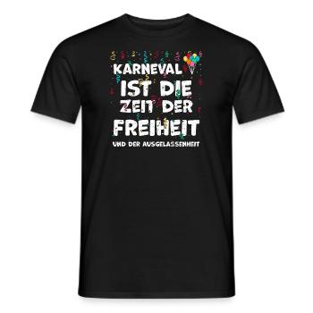 Karneval ist die Zeit der Freihe... - Männer T-Shirt - Schwarz - Vorne - AI Model Male 178 light (178cm)