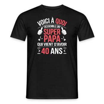 40 ans Cadeau Humour Anniversaire Super Papa - T-shirt homme - noir - Devant - AI Model Male 178 light (178cm)