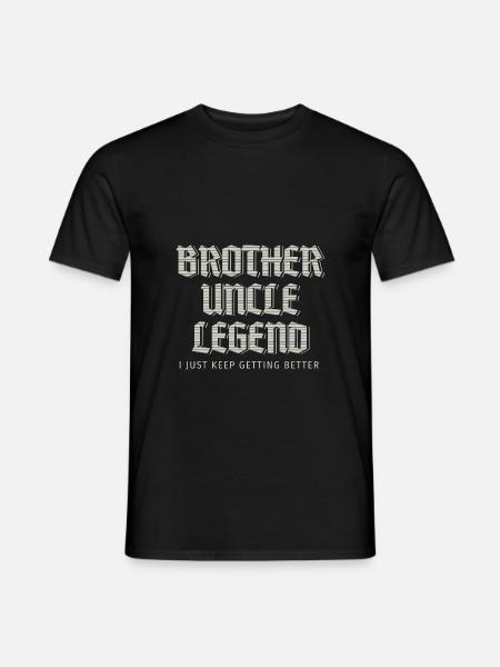 Bruder Onkel Legende Ich werde immer besser - Männer T-Shirt - Schwarz