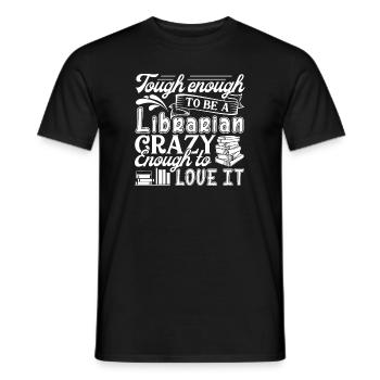Librarian Tough Enough To Be A Librarian - Men's T-Shirt - black - Front - AI Model Male 178 light (178cm)