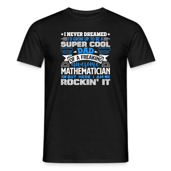 Super Cool Dad Of Awesome Mathematician - Men's T-Shirt - black - Front - AI Model Male 178 light (178cm)