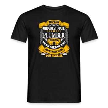 Plumber Never Underestimate A Plumber - Men's T-Shirt - black - Front - AI Model Male 178 light (178cm)