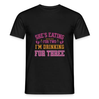 She's Eating For Two I'm Drinking For Three Daddy - Men's T-Shirt - black - Front - AI Model Male 178 light (178cm)
