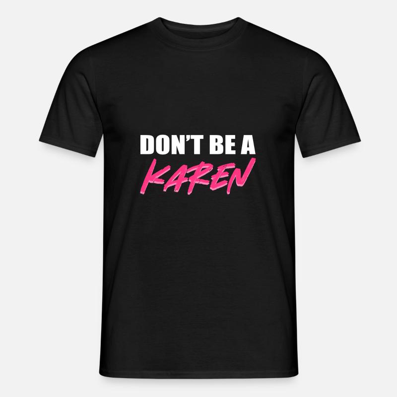 Karen - Männer T-Shirt - Schwarz