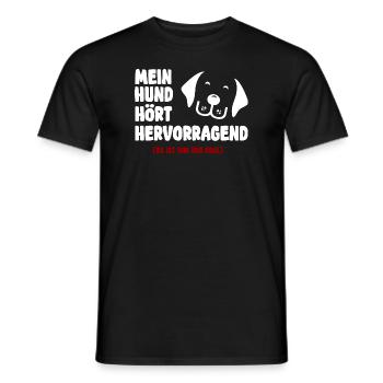 Mein Hund hört hervorragend es ist ihm nur egal - Männer T-Shirt - Schwarz - Vorne - AI Model Male 178 light (178cm)