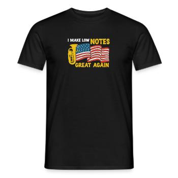 Euphonium Make Low Notes Great Again Funny - Men's T-Shirt - black - Front - AI Model Male 178 light (178cm)