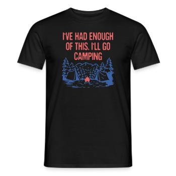 I've Had Enough of This Camping Vacation Camper - Men's T-Shirt - black - Front - AI Model Male 178 light (178cm)
