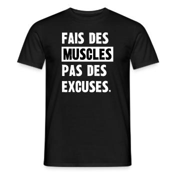 fais des muscles pas des excuses - T-shirt homme - noir - Devant - AI Model Male 178 light (178cm)