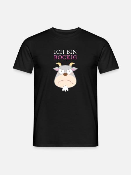 Ich bin BOCKIG! - Männer T-Shirt - Schwarz