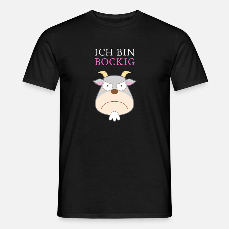 Ich bin BOCKIG! - Männer T-Shirt - Schwarz