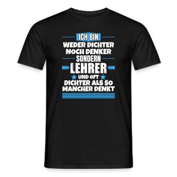 Neither poet nor thinker, but teacher - Men's T-Shirt - black - Front - AI Model Male 178 light (178cm)