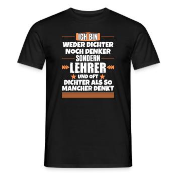 Neither poet nor thinker, but teacher - Men's T-Shirt - black - Front - AI Model Male 178 light (178cm)