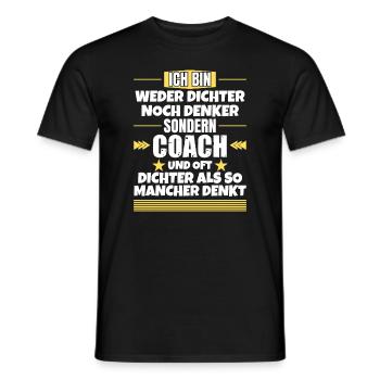 Neither poet nor thinker, but coach - Men's T-Shirt - black - Front - AI Model Male 178 light (178cm)