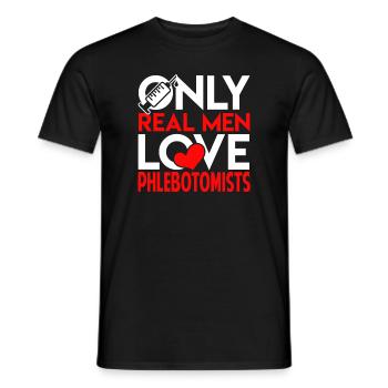 Phlebotomist Real Men Love Phlebotomists - Men's T-Shirt - black - Front - AI Model Male 178 light (178cm)