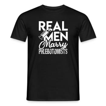 Phlebotomist Real Men Marry Phlebotomists - Men's T-Shirt - black - Front - AI Model Male 178 light (178cm)