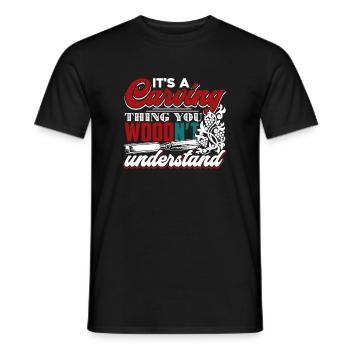 Wood Carving It's A Wood Carving Thing - Men's T-Shirt - black - Front - AI Model Male 178 light (178cm)