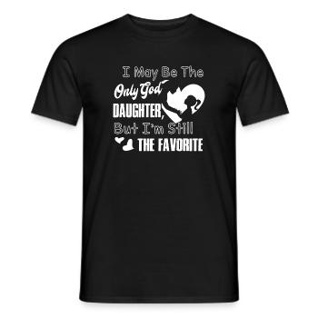 I May Be The Only God Daughter - Men's T-Shirt - black - Front - AI Model Male 178 light (178cm)