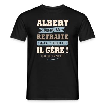 Albert humour retraite cadeau retraité - T-shirt homme - noir - Devant - AI Model Male 178 light (178cm)