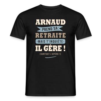 Arnaud humour retraite cadeau retraité - T-shirt homme - noir - Devant - AI Model Male 178 light (178cm)