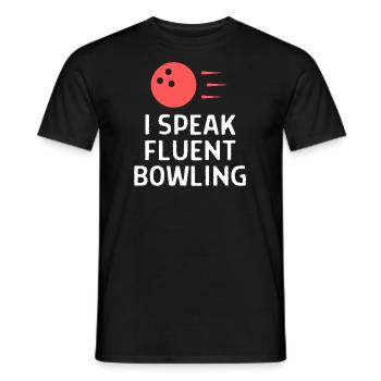 Bowling Sayings Bowling Bowler Skittles Gift - Men's T-Shirt - black - Front - AI Model Male 178 light (178cm)