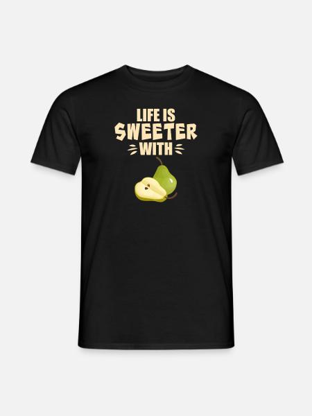 Life Is Sweeter With Pear - Men's T-Shirt - black