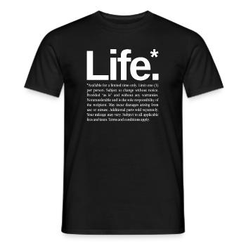 Life* - Men's T-Shirt - black - Front - AI Model Male 178 light (178cm)