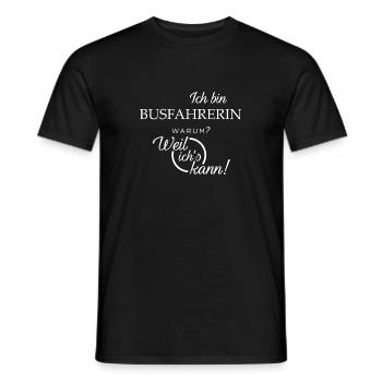 Ich bin Busfahrerin. Warum? Weil ichs kann! - Männer T-Shirt - Schwarz - Vorne - AI Model Male 178 light (178cm)