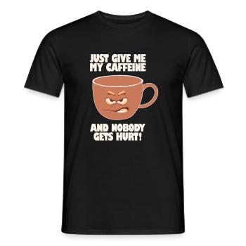 Gib mir einfach mein Koffein und niemand wird verletzt - Männer T-Shirt - Schwarz - Vorne - AI Model Male 178 light (178cm)