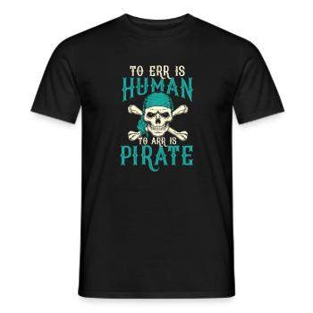 Crâne de pirate humoristique avec slogan - T-shirt homme - noir - Devant - AI Model Male 178 light (178cm)