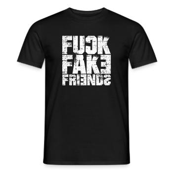 Fuck Fake Friends - Funny Saying - BFF - Men's T-Shirt - black - Front - AI Model Male 178 light (178cm)