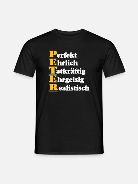 Peter , Vorname,Namensschild,Name,Fun Shirt (25) - Männer T-Shirt - Schwarz