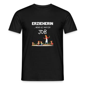 Erzieherin Geschenk Mehr als nur ein Job Witzig - Männer T-Shirt - Schwarz - Vorne - AI Model Male 178 light (178cm)