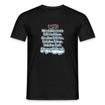 Mein Leben ist wie Schlittenfahren. Nur ohne..... - Männer T-Shirt - Schwarz - Vorne - AI Model Male 178 light (178cm)