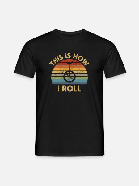 Retro Einrad Spruch Unicycle Bike Fahrrad Geschenk - Männer T-Shirt - Schwarz
